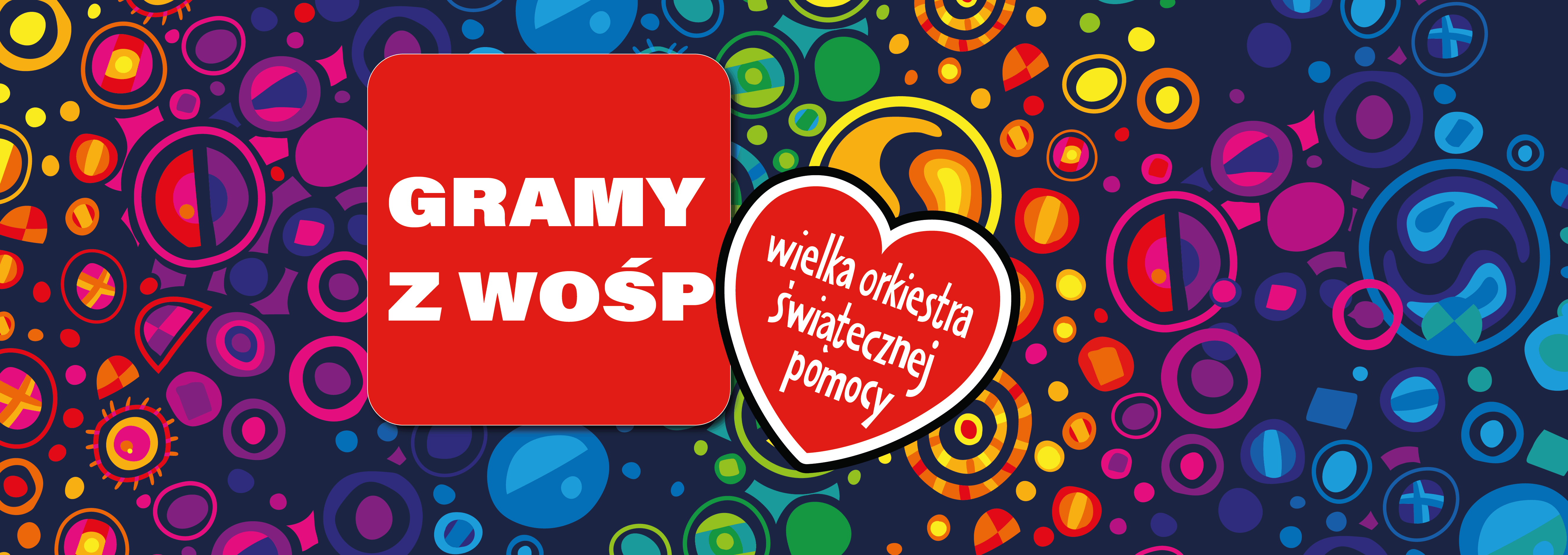 Gramy z WOŚP - przejdź do aktualności i dowiedz się więcej.
