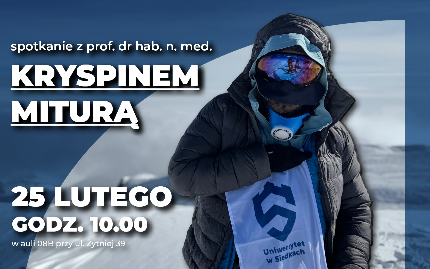 25 lutego godz. 10:00 w auli 08B przy ul. Żytniej 39 - spotkanie z prof. dr hab. n. med. Kryspinem Miturą