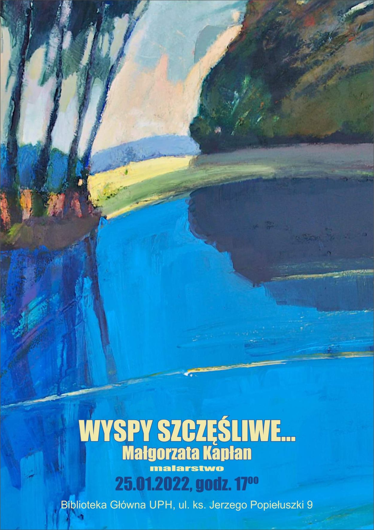 Wernisaż wystawy „Wyspy szczęśliwe…” malarstwa Małgorzaty Kapłan