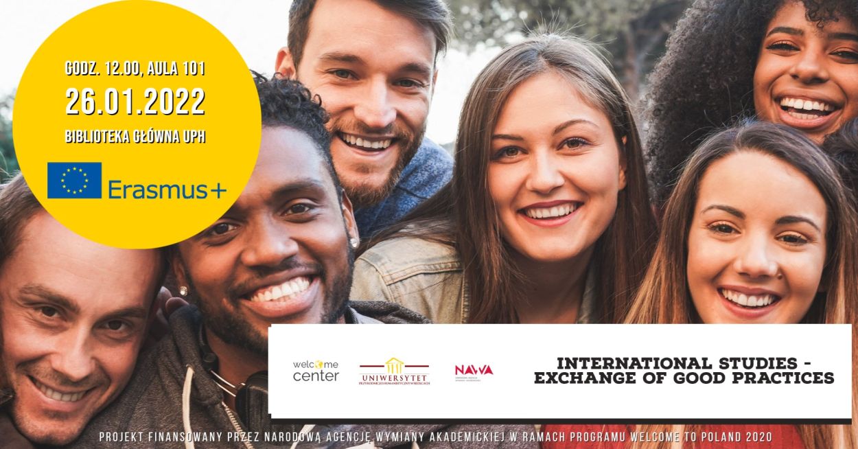 International studies - exchange of good practices. Kiedy: 26 stycznia 2022, godz. 12.00 Gdzie: Aula 101, Biblioteka Główna UPH
