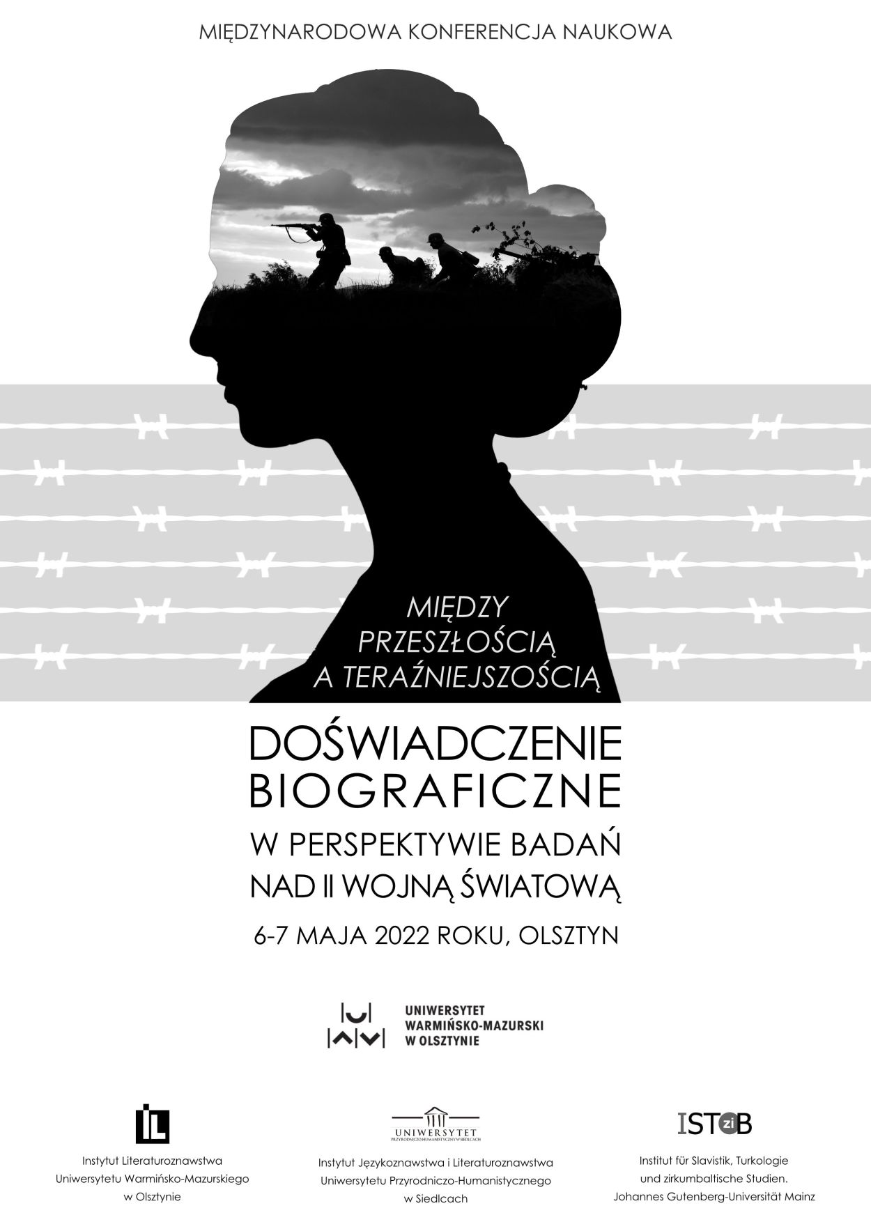 Międzynarodowa konferencja naukowa "Doświadczenie biograficzne w perspektywie badań nad II wojną światową. Między przeszłością a teraźniejszością"