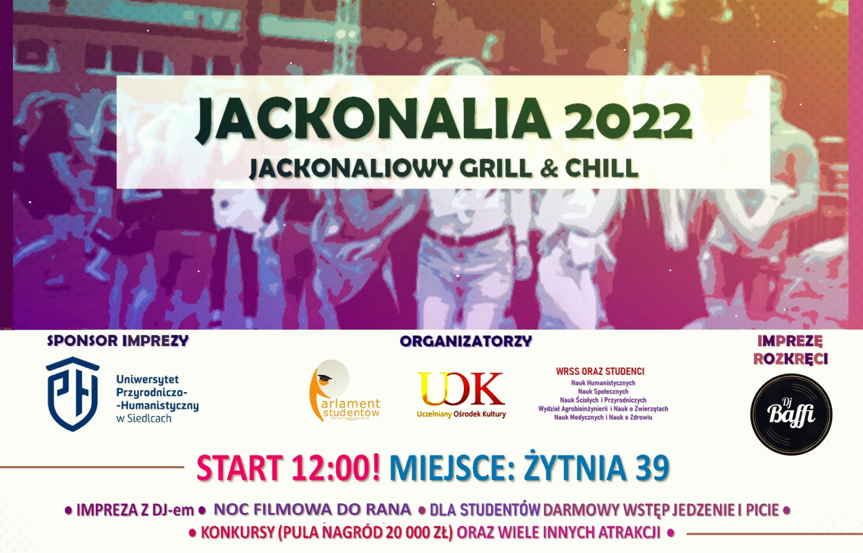 Jackonaliowy GRILL & CHILL. Impreza odbędzie się na terenie uczelni ( ul. Żytnia 39), 8 czerwca 2022