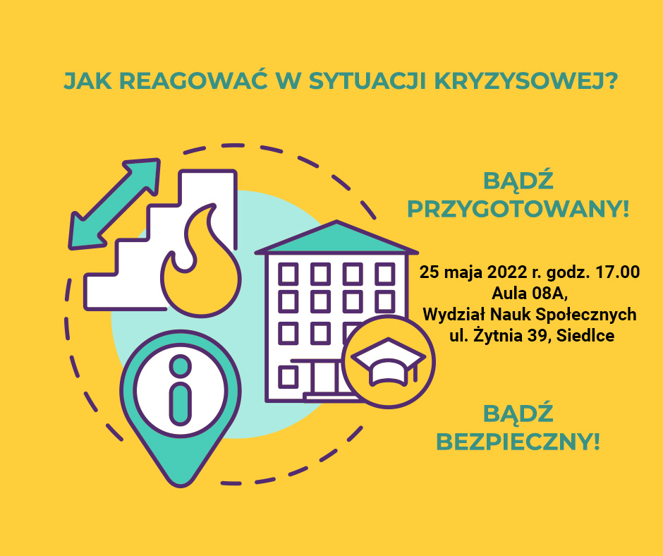 Serdecznie zapraszamy wszystkich na spotkanie pt. „Bądź przygotowany! Bądź bezpieczny!, 25 maja 2022, godz. 17.00