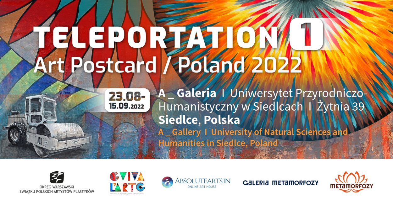 Pracownia Sztuki zaprasza na wernisaż wystawy TELEPORTACJA - ART POSTCARD, który odbędzie się 23.08.2022, g. 18.00 w A_Galerii, ul. Żytnia 39, Siedlce (wejście od ul. ks. Popiełuszki).