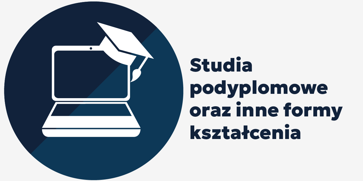 Studia podyplomowe oraz inne formy kształcenia.